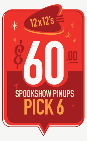 Spookshow Pinups Series - Pick 06