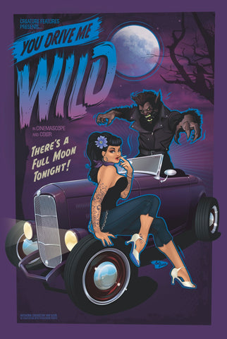 12x18 CreatureFeatures "You Drive Me Wild"